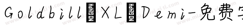 Goldbill XL Demi字体转换